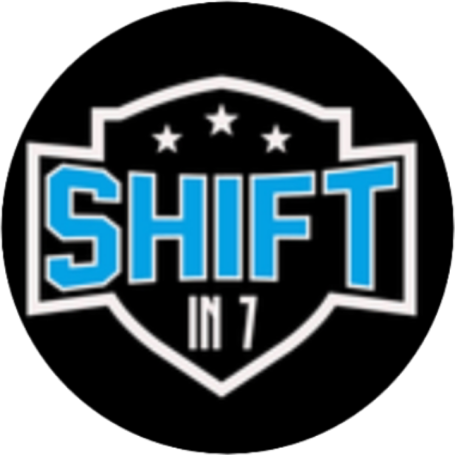 SHIFT IN 7